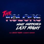 The Kolors – What Happened Last Night