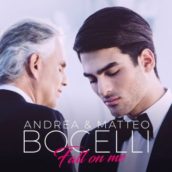 Andrea Bocelli & Matteo Bocelli – Fall On Me