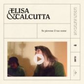 Elisa & Calcutta – Se piovesse il tuo nome