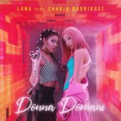 Luna – Donna Domani (feat. Chadia Rodriguez)
