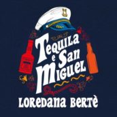 Loredana Berte’ – Tequila e San Miguel